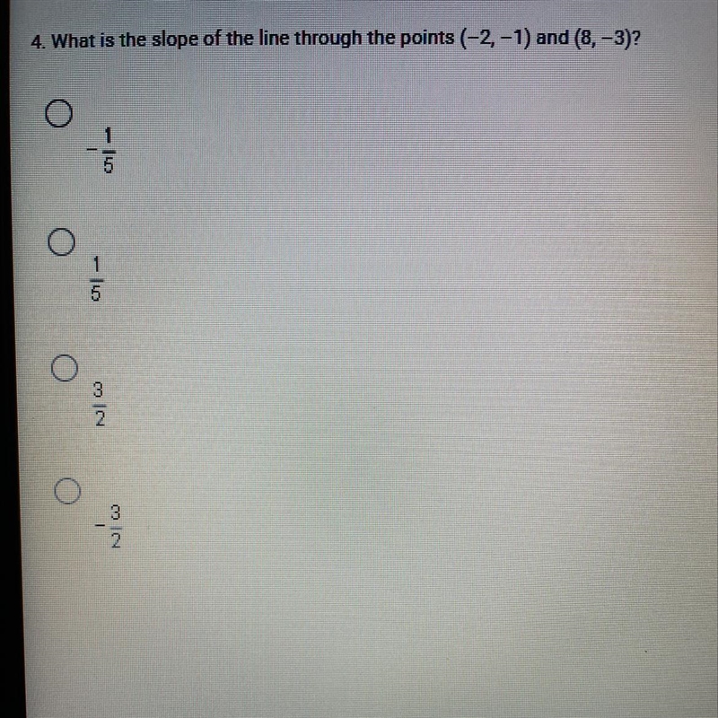 What is the slope of the line through the points (-2,-1) and (8,-3)-example-1