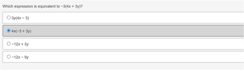 Pls help ASAP!! Which expression is equivalent to −3(4x + 3y)? A: 3y(4x − 3) B: 4x-example-1