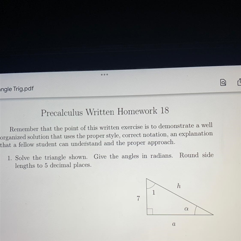 College precalc:1) solve the triangle shown. Give angles in radians. Round side lengths-example-1