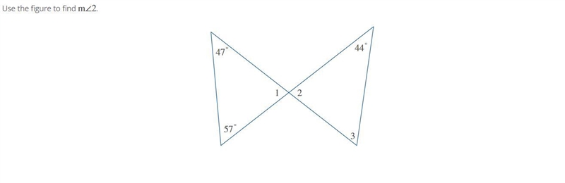 Use the figure to find m∠2.I know that each angle sums up to 180 but im not sure how-example-1