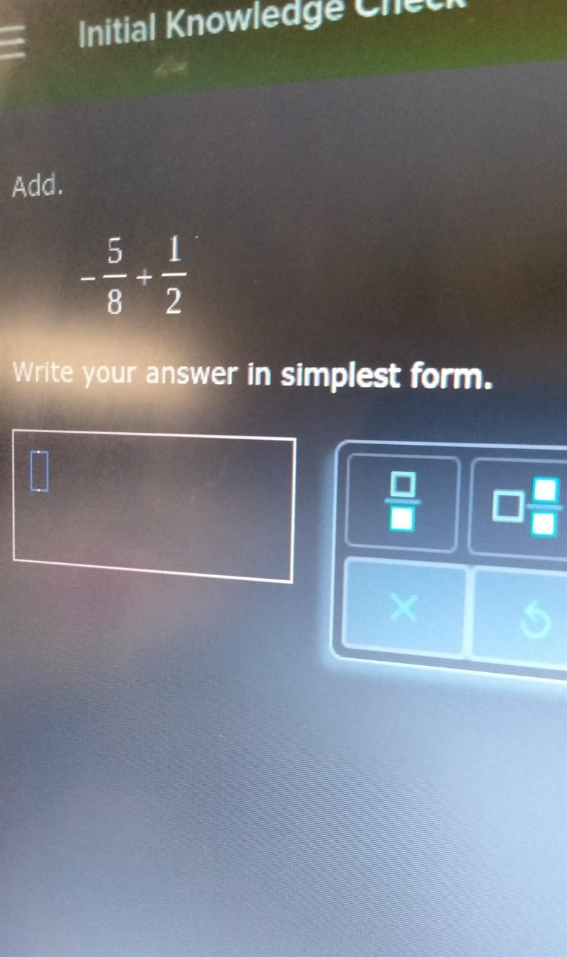 Add. 5 1 + 8 2 Write your answer in simplest form. ​ fraction form-example-1