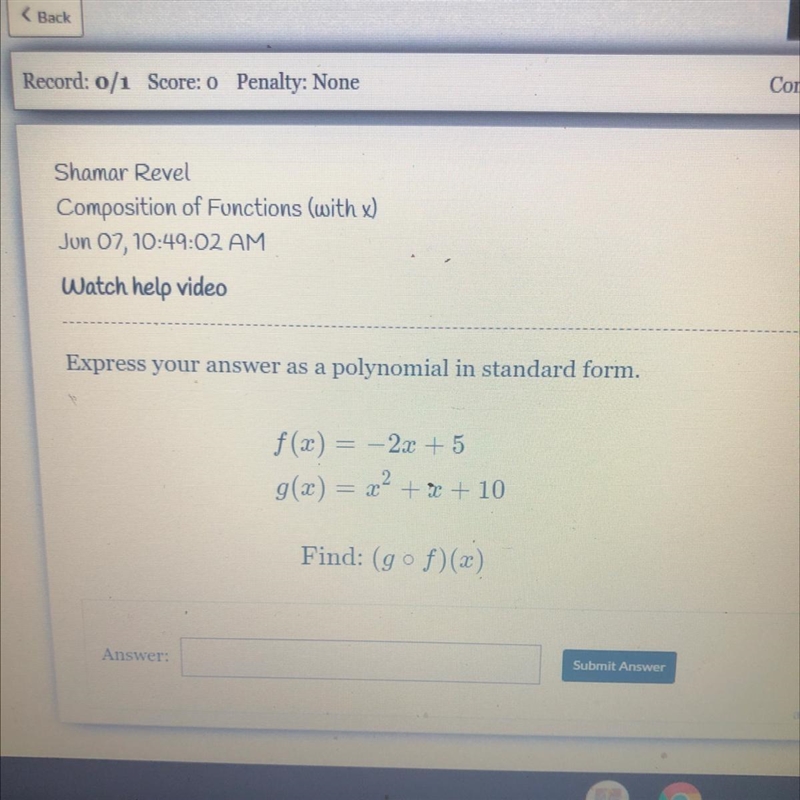 Express your answer as a polynomial in standard form.f(3) = -2x + 5g() = +33 + 10Find-example-1