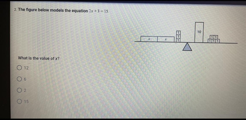 Help please A. 12 B. 6 C. 2 D. 15-example-1