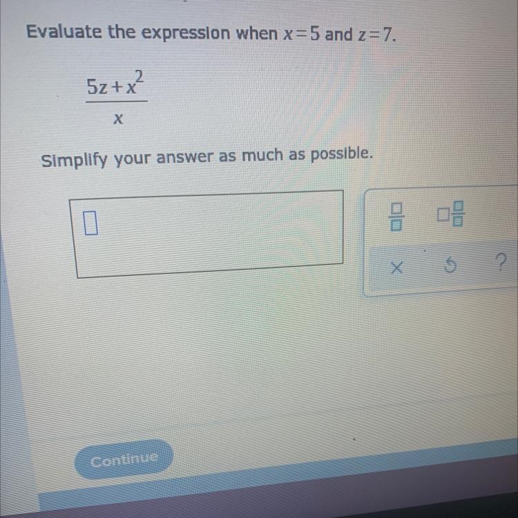 Evaluate the expression when x=5 and z=7.25z+ xSimplify your answer as much as possible-example-1