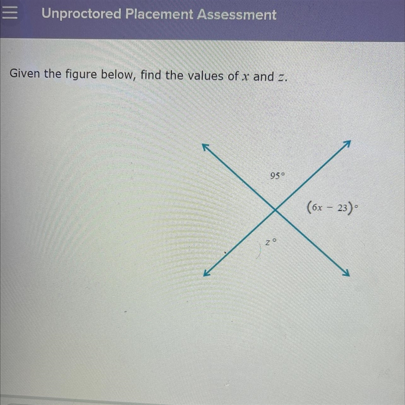 Given the figure below, find the values of x and z. 95° z° (6x-23)-example-1