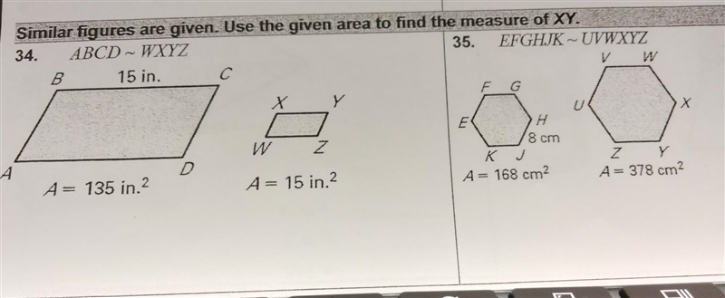 NO LINKS!! Similar figures are given. Use the given area to find the measure of XY-example-1