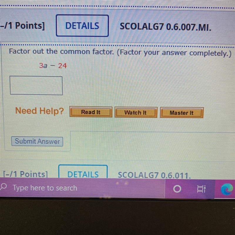 Factor out the common factor. (Factor your answer completely.)3a – 24-example-1