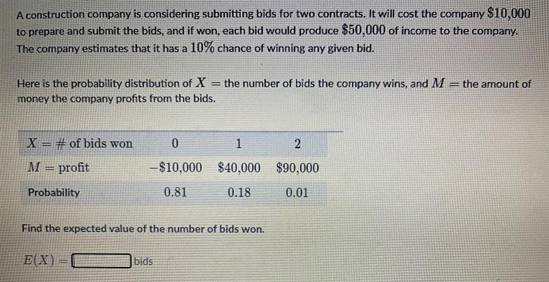 A construction company is considering submitting bids for two contracts. It will cost-example-1