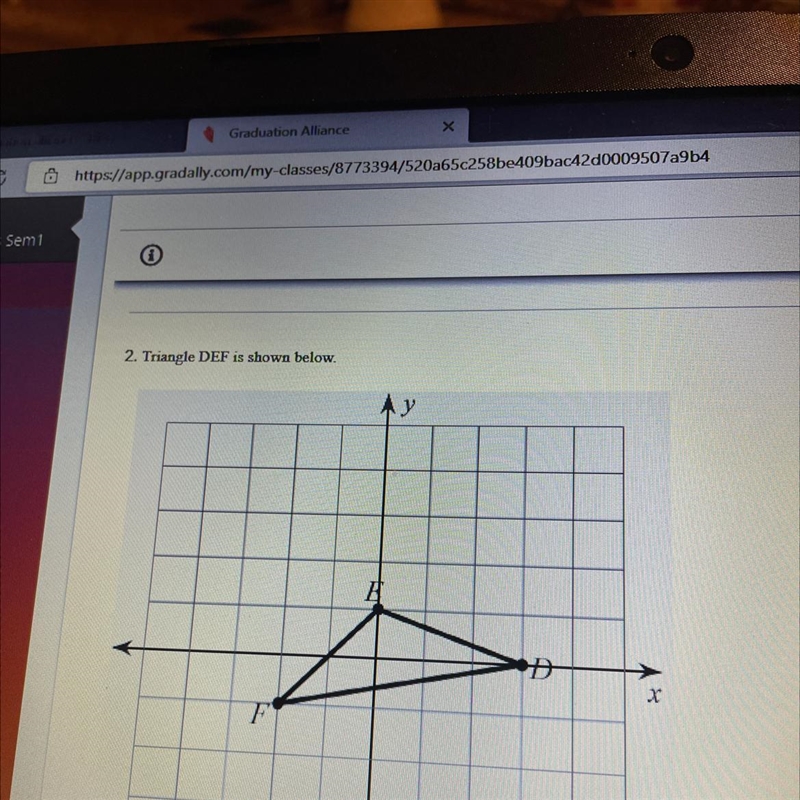 Geometry? What is the coordinate of D’ if triangle DEF is created by dilating DEF-example-1