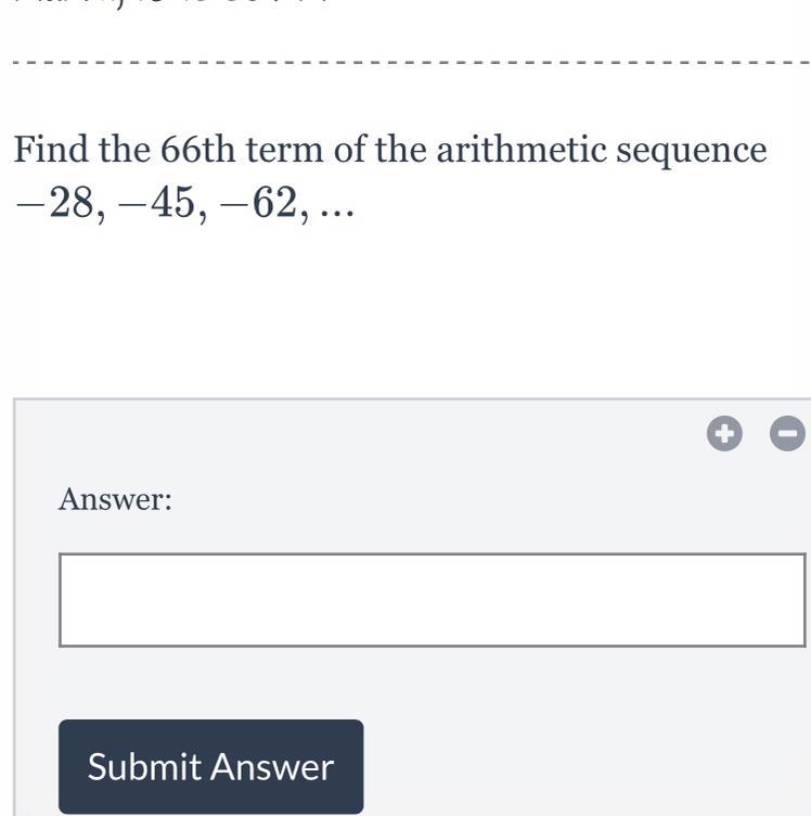 Find the 66th term of the arithmetic sequence -28,-45,-62,... Please help me thank-example-1