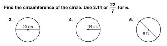 Find the circumference of the circle. Use 3.14 or 227 for π .Question 5-example-1