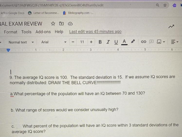 The average IQ score is 100. The standard deviation is 15. If we assume IQ scores-example-1