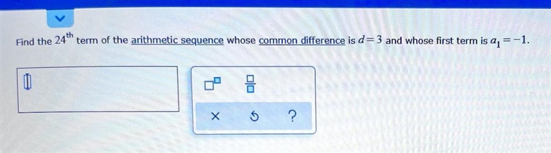 Find the 24th term of the arithmetic sequence whose common difference is d = 3 and-example-1