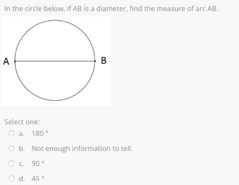 In the circle below, if AB is a diameter, find the measure of arc AB.-example-1