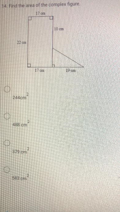 14. Find the area of the complex figure.17 cm10 cm17 cm192A.244cmB.488 cmC.379 cmD-example-1