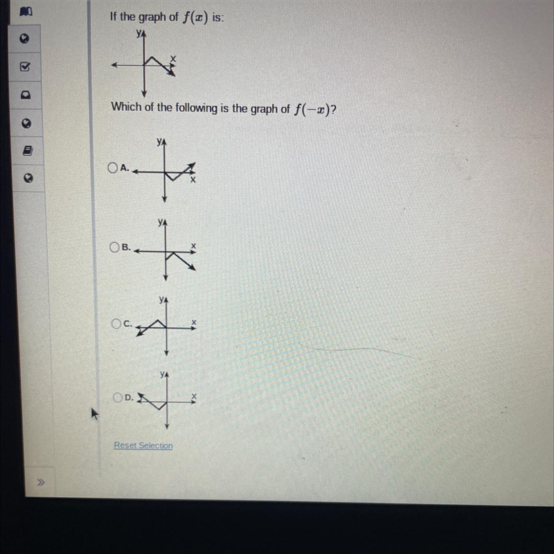 If the graph of f(x) is:YA+Which of the following is the graph of f(-x)?پتهOA..OB-example-1