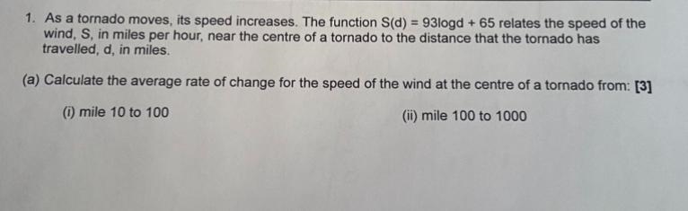 As a tornado moves, its speed increases. The function S(d) = 93logd + 65 relates the-example-1