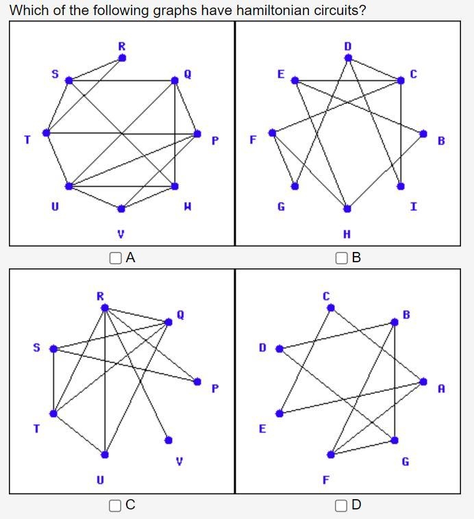 Which of the following graphs have hamiltonian circuits?-example-1