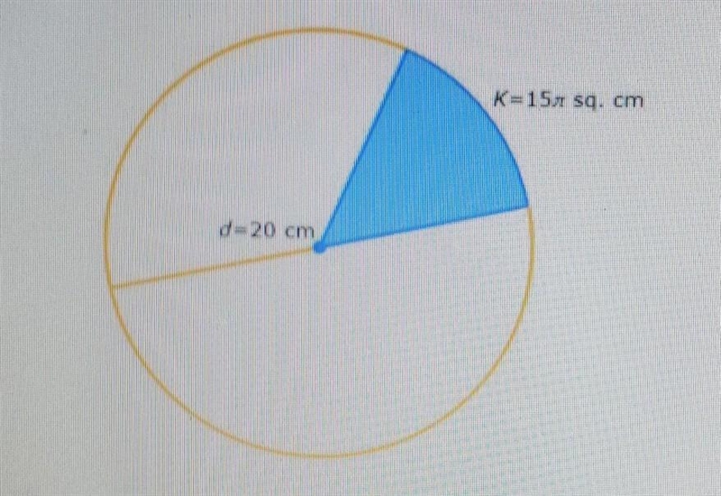 The diameter of a circle is 20 centimeters. What is the angle measure of an arc bounding-example-1