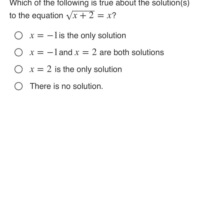 Which of the following is true about the solution(s)to the equation-example-1