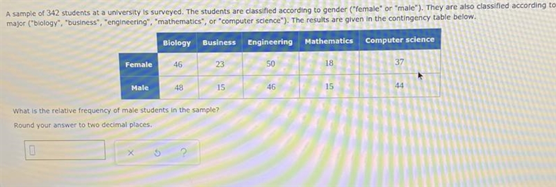 A sample of 342 students at a university is surveyed. The students are classified-example-1