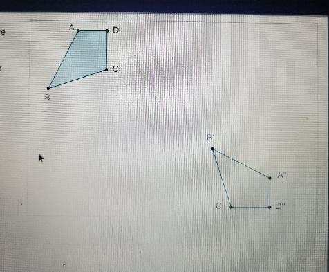 determine the composition of transformation that would map figure ABCD to figure A-example-1