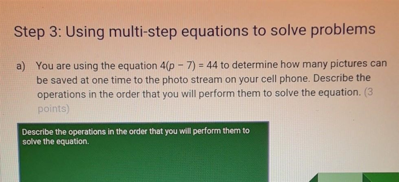 Step 3: Using multi-step equations to solve problems a) You are using the equation-example-1