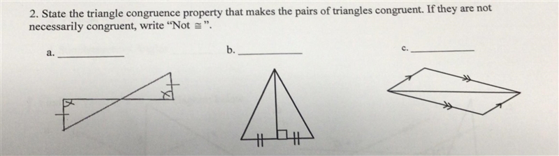 State the triangle congruence property that makes the pairs of triangles congruent-example-1