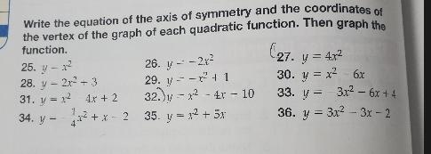 Write the equation of the axis of symmetry and the coordinates of the vertex of the-example-1