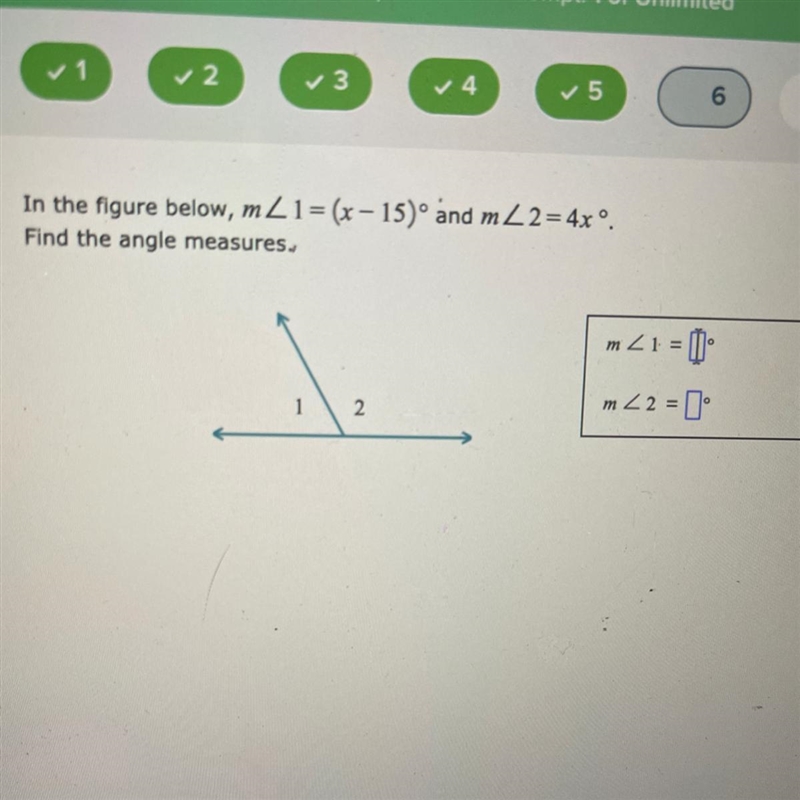 In the figure below, mZ1 = (x – 15)° and m2 = 4x º.Find the angle measures.-example-1