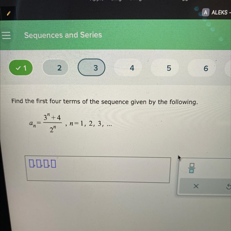 Find the first four terms of the sequence given by the following.3" +42&quot-example-1