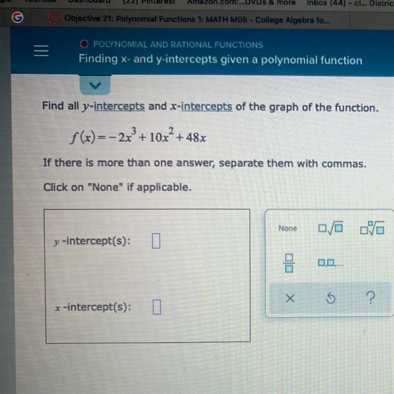 Finding y intercepts and x intercepts of the graph of the function-example-1