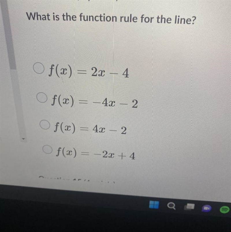 What is the function rule for the line? f (x) = 2x - 4 f(x)=-4x - 2 f(x) = 4x - 2 f-example-1