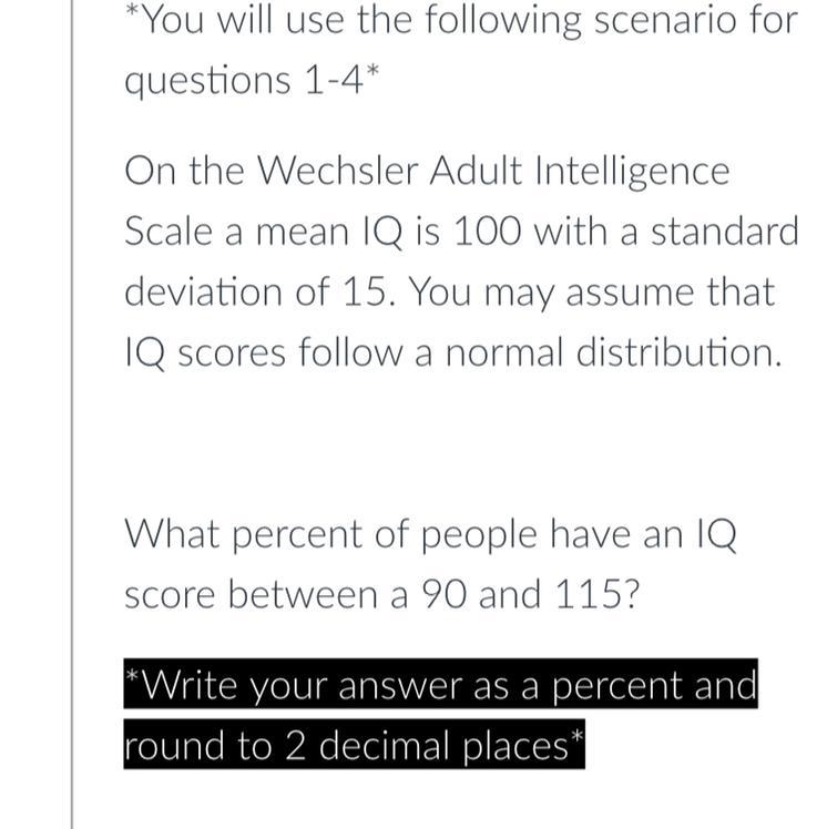 *You will use the following scenario forquestions 1-4*On the Wechsler Adult IntelligenceScale-example-1