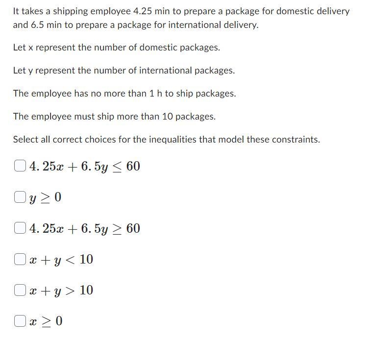 60 points! solve 60 points! It takes a shipping employee 4.25 min to prepare a package-example-1