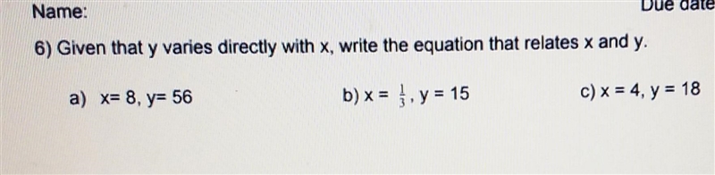 Given that y varies directly with x, write the equation that relates x and y.-example-1