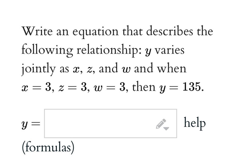 Write an equation that describes the following relationship: y varies jointly as x-example-1