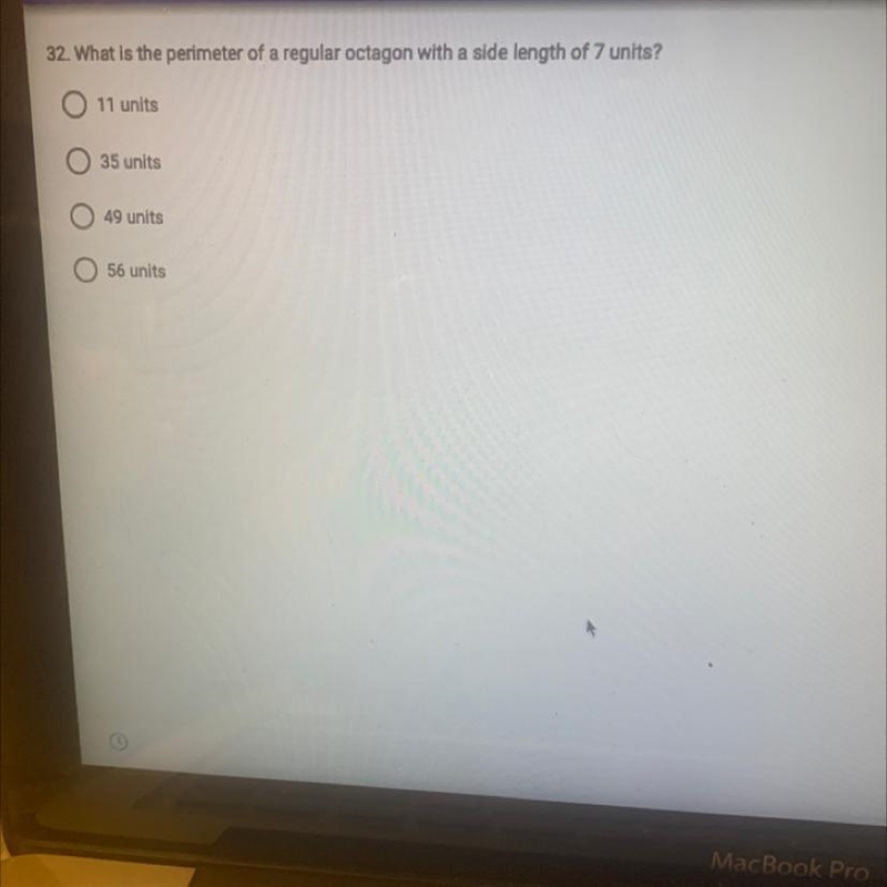 32. What is the perimeter of a regular octagon with a side length of 7 units? 11 units-example-1