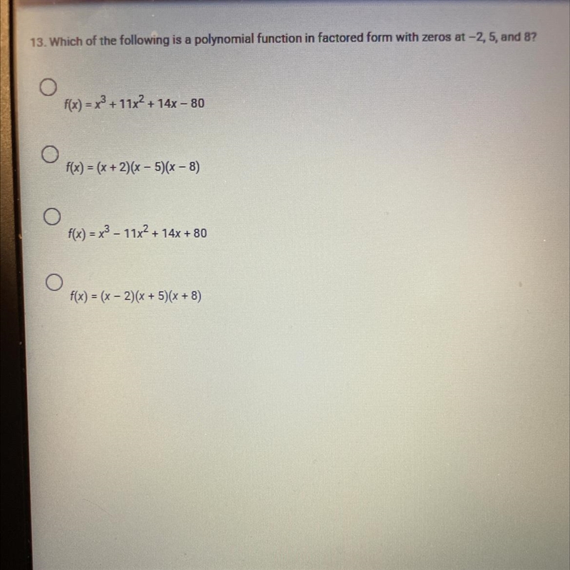 Which of the following is a polynomial function in factored form with zeros at -2,5, and-example-1