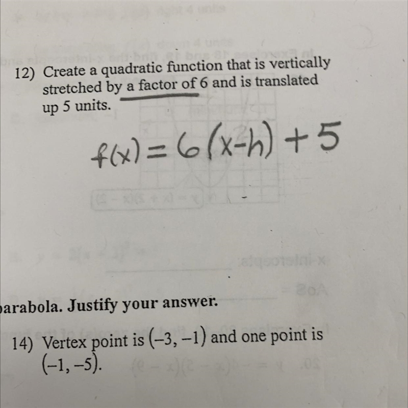 Create a quadratic function that is vertically stretched by a factor of 6 and is translated-example-1