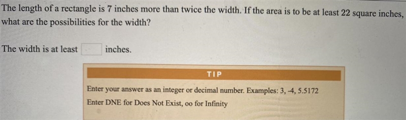 The length of a rectangle is 7 inches more than twice the width. If the area is to-example-1