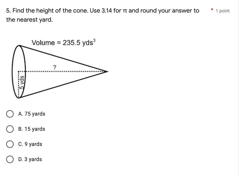 Find the height of the cone. Use 3.14 for π and round your answer to the nearest yard-example-1