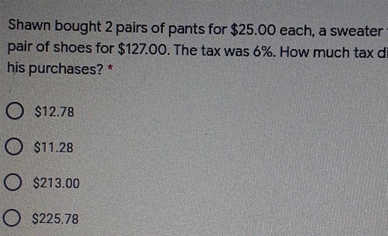 Shawn bought 2 pairs of pants $25.00 each, a sweater for $36.00 and a pair of shoes-example-1