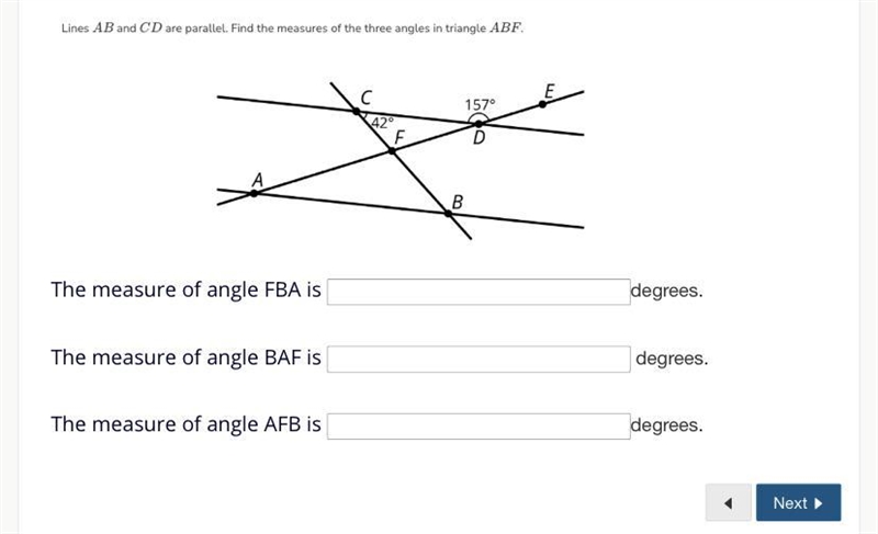 Lines AB and C'D are parallel. Find the measures of the three angles in triangle ABF-example-1