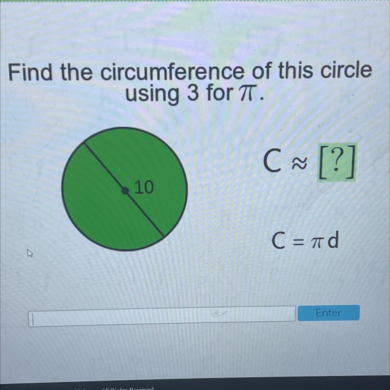 Find the circumference of this circleusing 3 for TT.C~[?]10C = id=-example-1