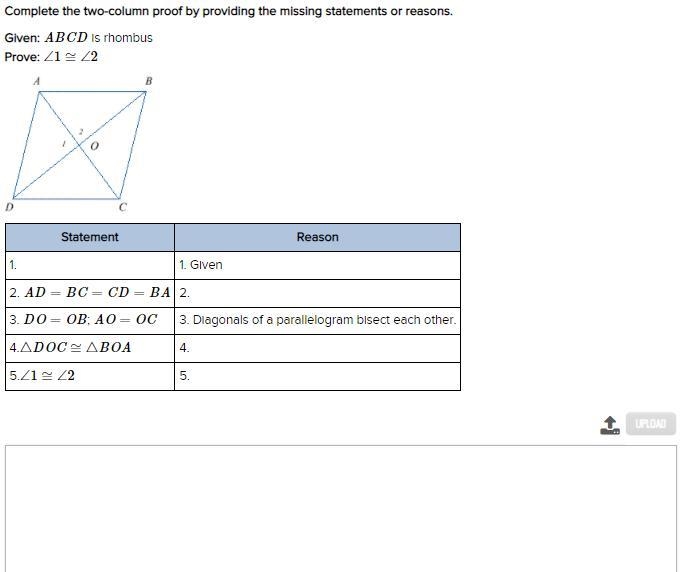 Given that ABCD is a rhombus. Prove ∠1≅∠2.-example-1