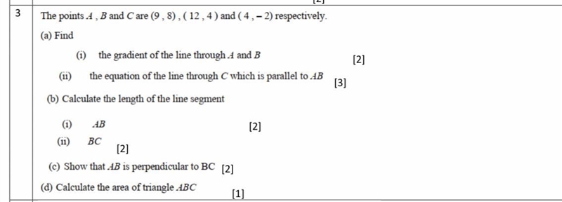 The points 1 , B and ( are (9 , 8) , ( 12, 4) and (4, - 2) respectively (a) Find (1) the-example-1