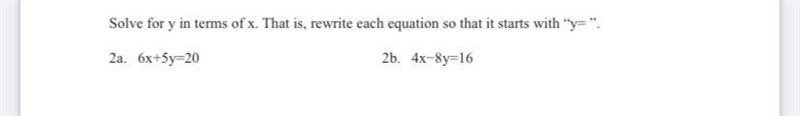 This is homework. I need to write both 2a and 2b in a y = mx + b form. please help-example-1