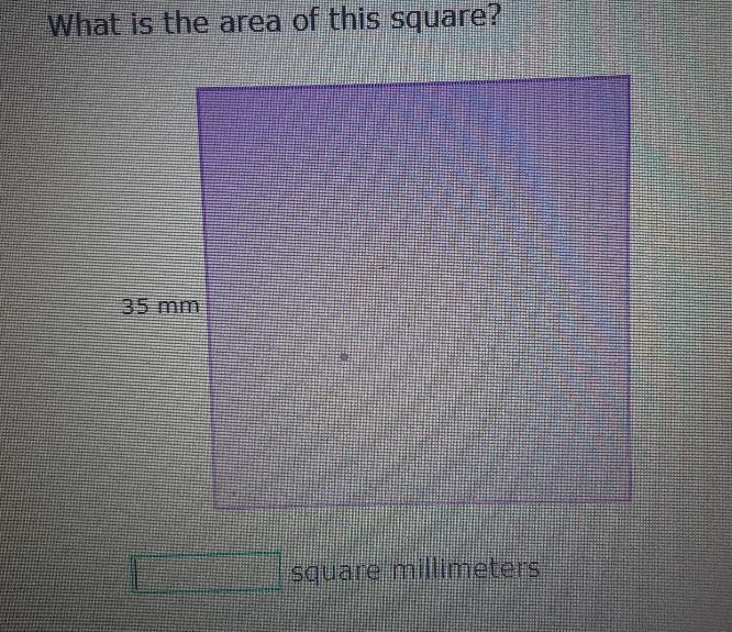 What is the area of this square? 35 mm square millimeters-example-1