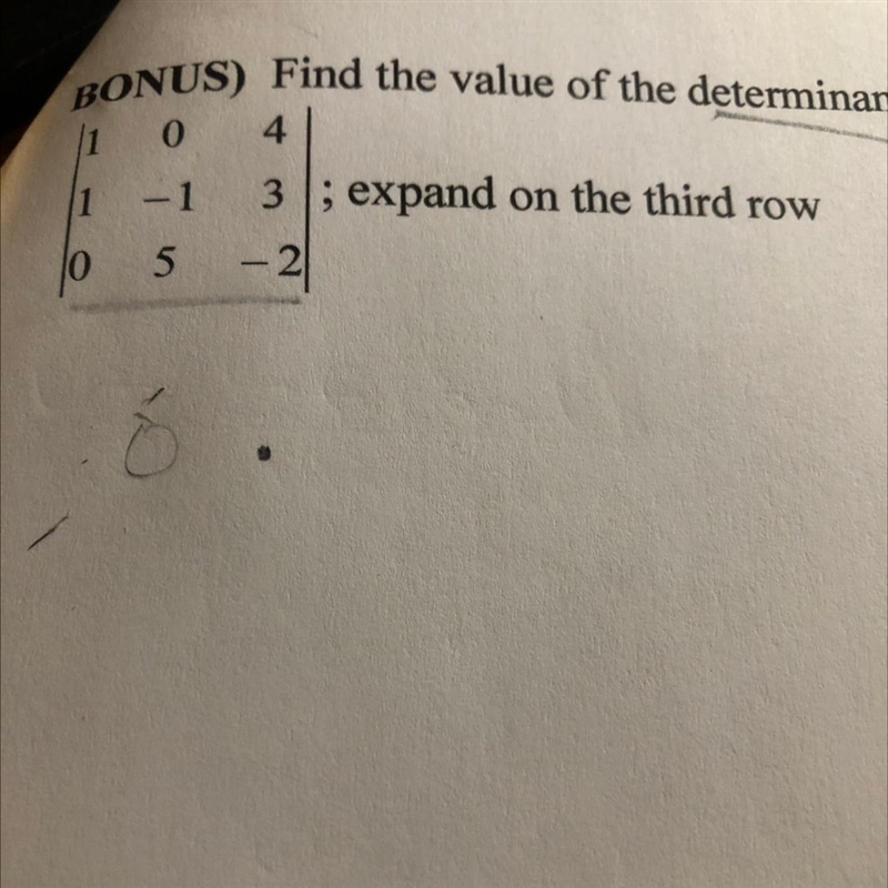 Find the value of the determinant using the method of expansion by minors; expand-example-1